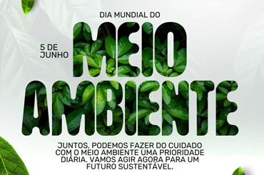 Dia Mundial do Meio Ambiente